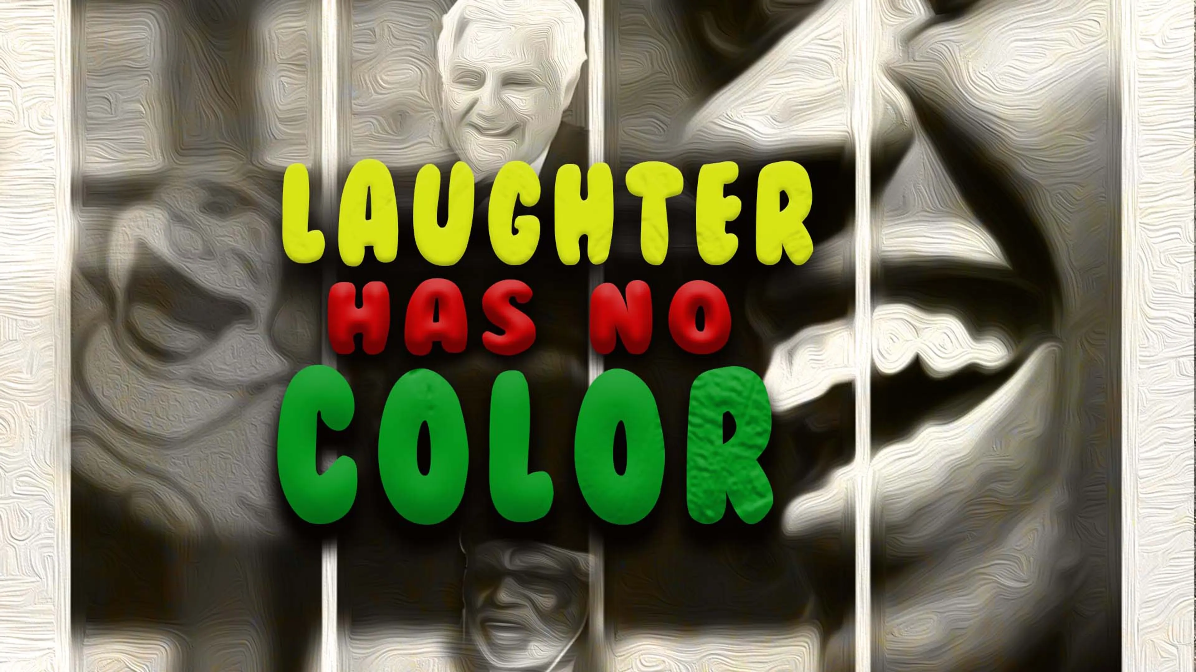 Laughter Has No Color poster
